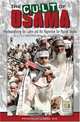 The Cult of Osama: Psychoanalyzing Bin Laden and His Magnetism for Muslim Youths, Peter Alan Olsson 