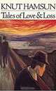 Tales of Love & Loss, Knut Hamsun 
