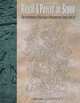 Ritual and Power in Stone: The Performance of Rulership in Mesoamerican Izapan Style Art, Julia Guernsey 