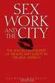 Sex Work and the City: The Social Geography of Health and Safety in Tijuana, Mexico (Inter-America), Yasmina Katsulis 