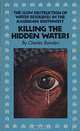 Killing the Hidden Waters, Charles Bowden 