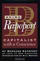 Being Rapoport : Capitalist with a Conscience (Focus on American History Series,Center for American History, University of Texas at Austin), Bernard Rapoport 