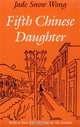 Fifth Chinese Daughter, Jade Snow Wong 