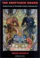The Shattered Gourd: Yoruba Forms in Twentieth Century American Art (Samuel and Althea Stroum Book), Moyosore B. Okediji 