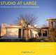 Studio at Large: Architecture in Service of Global Communities, Sergio Palleroni, Christina Merkelbach 