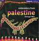 Embroidery from Palestine, Shelagh Weir 