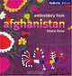 Embroidery from Afghanistan, Sheila Paine 