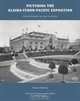 Picturing the Alaska-Yukon-Pacific Exposition: The Photographs of Frank H. Nowell, Nicolette Bromberg 