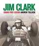 Jim Clark: Grand Prix Legend, Andrew Tulloch 