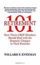 Retirement 101: How Tiaa-Cref Members Should Deal With the Dramatic Changes in Their Pensions, Willard F. Enteman 