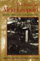 The Essential Aldo Leopold: Quotations and Commentaries, 