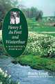 Henry F. Du Pont and Winterthur: A Daughter