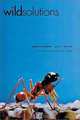 Wild Solutions: How Biodiversity is Money in the Bank, Andrew Beattie, Paul Ehrlich, Paul R. Ehrlich 