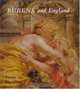 Rubens and England (Paul Mellon Centre for Studies in Britis), Fiona Donovan 