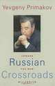 Russian Crossroads: Toward the New Millennium, Yevgeny Primakov 