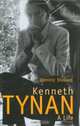 Kenneth Tynan: A Life, Dominic Shellard 