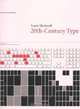 Twentieth-Century Type, New and Revised Edition, Lewis Blackwell 