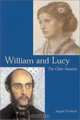 William and Lucy: The Other Rossettis, Angela Thirlwell 