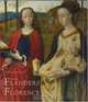 From Flanders to Florence : The Impact of Netherlandish Painting, 1400-1500, Paula Nuttall 