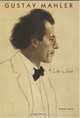 Gustav Mahler : A Life in Crisis, Stuart Feder 