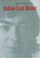 Andrew Lloyd Webber (Yale Broadway Masters Series), John Snelson 