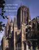 Architecture and Society in Normandy, 1120-1270, Lindy Grant 