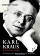 Karl Kraus: Apocalyptic Satirist, Volume 2: The Postwar Crisis and the Rise of the Swastika, Edward Timms 