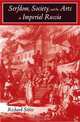 Serfdom, Society, and the Arts in Imperial Russia: The Pleasure and the Power, Richard Stites 