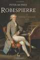 Robespierre: A Revolutionary Life, Peter McPhee 
