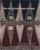 The Art of Indonesian Textiles, Brigitte Kahn Majlis 