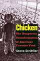 Chicken: The Dangerous Transformation of America