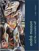Andre Masson and the Surrealist Self, Clark Poling 