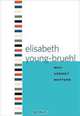 Why Arendt Matters (Why X Matters), Elisabeth Young-Bruehl 