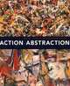 Action/Abstraction: Pollock, de Kooning, and American Art, 1940-1976 (Jewish Museum), Maurice Berger 