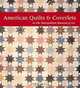 American Quilts and Coverlets in The Metropolitan Museum of Art, Curator Amelia Peck, Cynthia V. A. Schaffner, Ms. Elena Phipps 