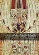 Arts of the Pacific Islands, Anne D