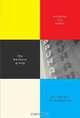 The Bauhaus Group: Six Masters of Modernism, Nicholas Fox Weber 
