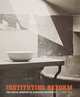 Instituting Reform: The Social Museum of Harvard University, 1903-1931 (Harvard University Art Museums), 