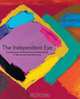 Independent Eye: Contemporary British Art from the Collection of Samuel and Gabrielle Lurie, 