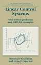 Linear Control Systems: With Solved Problems and Matlab Examples (Univerrsity Series in Mathematics), Branislav, Phd Kisacanin, Gyan C., Phd Agarwal 