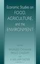 Economic Studies on Food, Agriculture, and the Environment, Agriculture, and the Envir Joint Minnesota-Padova Conference on "Food, Paolo Caggiati, K. William Easter, Maurizio Canavari 