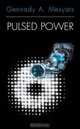 Pulsed Power (IFIP International Federation for Information Processing), Gennady A. Mesyats 