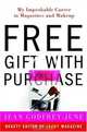 Free Gift with Purchase: My Improbable Career in Magazines and Makeup, Jean Godfrey-June 
