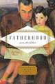 Fatherhood: Poems About Fathers, 
