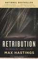 Retribution: The Battle for Japan, 1944-45 (Vintage), Max Hastings 
