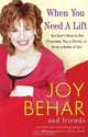 When You Need a Lift, Joy Behar 