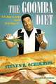 The Goomba Diet: Living Large and Loving It, Steven R. Schirripa, Charles Fleming 