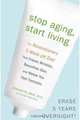 Stop Aging, Start Living: The Revolutionary 2-Week pH Diet That Erases Wrinkles, Beautifies Skin, and Makes You Feel Fantastic, Jeannette Graf, Alisa Bowman 