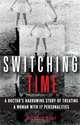 Switching Time: A Doctor