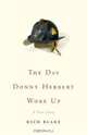 The Day Donny Herbert Woke Up: A True Story, Rich Blake 